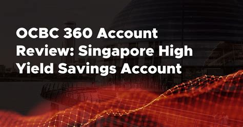 ocbc 360 review|Everything You Need to Know About the OCBC 360 Account.